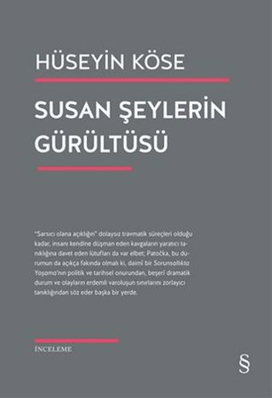Susan Şeylerin Gürültüsü