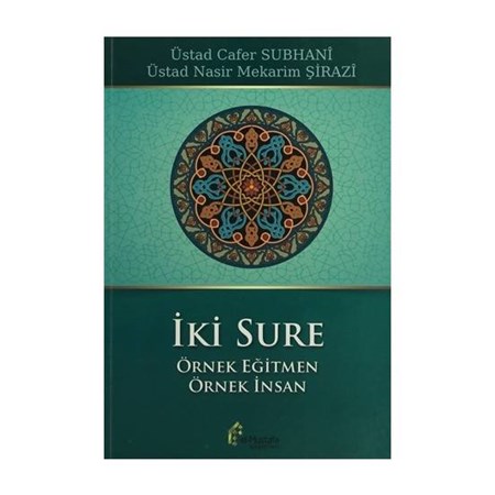 İki Sure Örnek Eğitmen Örnek İnsan