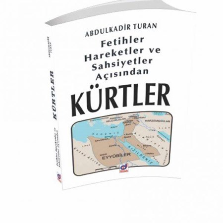Fetihler, Hareketler Ve Şahsiyetler Açısından Kürtler