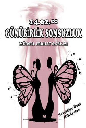 Günübirlik Sonsuzluk 14.02.00