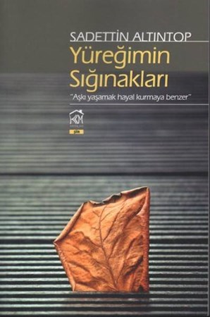 Yüreğimin Sığınakları