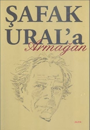 Şafak Ural'a Armağan