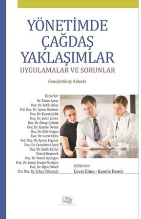 Yönetimde Çağdaş Yaklaşımlar - Uygulamalar Ve Sorunlar