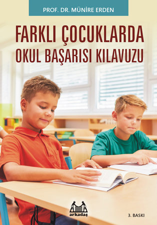 Farklı Çocuklar (Okula Uyum Sağlayamayan)