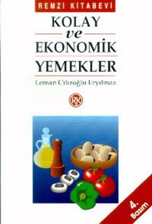 Kolay Ve Ekonomik Yemekler