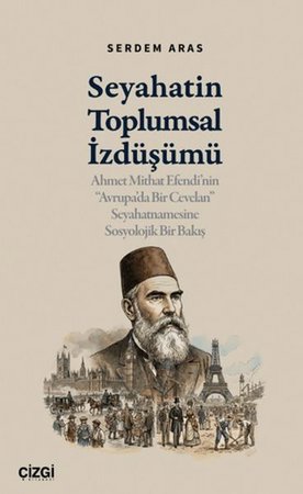 Seyahatin Toplumsal İzdüşümü