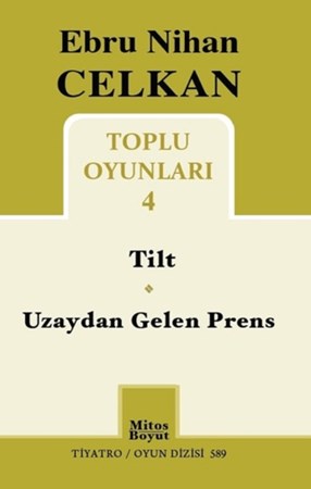 Toplu Oyunları 4- Tilt, Uzaydan Gelen Prens