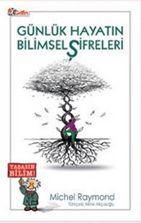 Günlük Hayatın Bilimsel Şifreleri