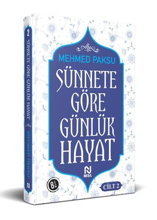 Sünnete Göre Günlük Hayat - Cilt 2