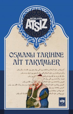 Osmanlı Tarihine Ait Takvimler - Ciltli