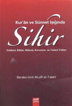 Kuran Ve Sünnet Işığında Sihir