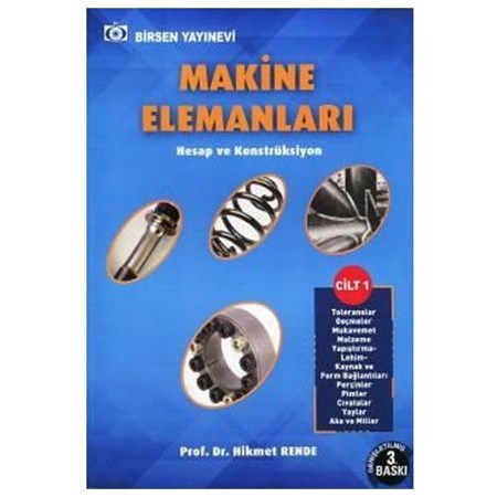Makine Elemanları Cilt - 1 Hesap Ve Konstrüksiyon