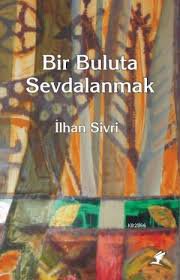 Bir Buluta Sevdalanmak