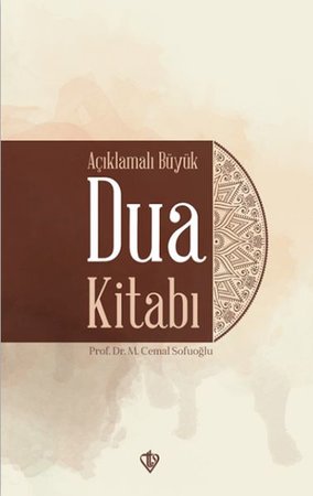 Açıklamalı Büyük Dua Kitabı