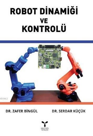 Robot Dinamiği Ve Kontrolü