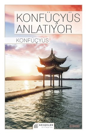 Konfüçyüs Anlatıyor