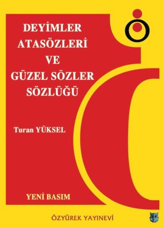 Deyimler, Atasözleri ve Güzel Sözler Sözlüğü