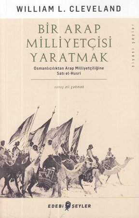 Bir Arap Milliyetçisi Yaratmak