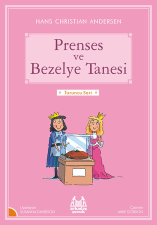 Turuncu Seri - Prenses ve Bezelye Tanesi