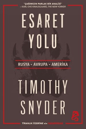 Esaret Yolu Rusya, Avrupa, Amerika