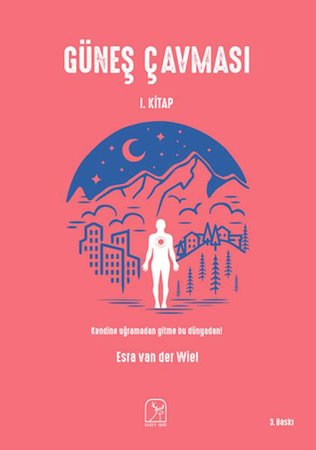 Güneş Çavması - 1. Kitap