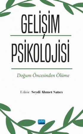Gelişim Psikolojisi / Doğum Öncesinden Ölüme