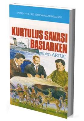 Kurtuluş Savaşı Başlarken