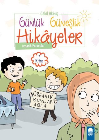 Organik Pazarcılar - Günlük Güneşlik Hikayeler - 1. Sınıf