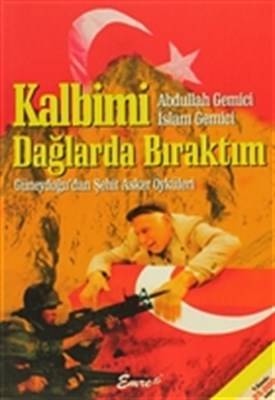 Kalbimi Dağlarda Bıraktım