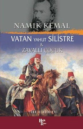 Vatan Yahut Silistre Zavallı Çocuk
