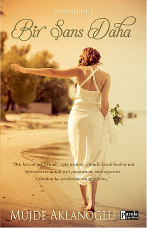 Bir Şans Daha / Şans Serisi 1