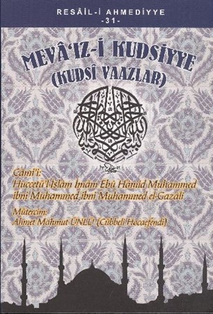 Rabbimizin 104 Kitaptaki Öğütleri Meva'ız I Kudsiyye Kudsi Vaazlar