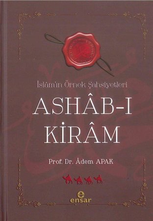 Ashab-ı Kiram  İslam'ın Örnek Şahsiyetleri