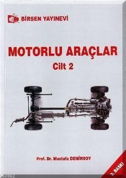 Motorlu Araçlar Cilt: 2