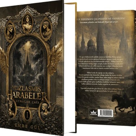 Aynalar Çağı Serisi 1 - Yozlaşmış Harabeler (Ciltli)