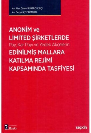 Anonim ve Limited Şirketlerde Edinilmiş Mallara Katılma Rejimi Kapsamında Tasfiyesi