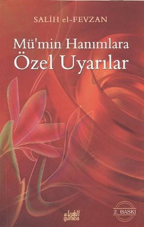 Mü'min Hanımlara Özel Uyarılar