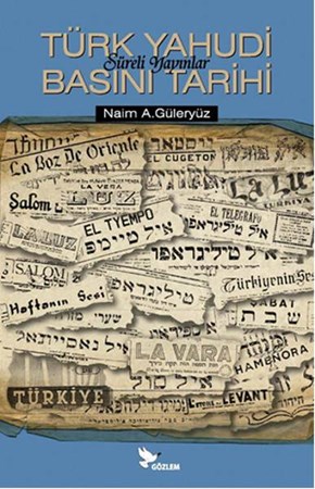 Türk Yahudi Basını Tarihi Süreli Yayınlar
