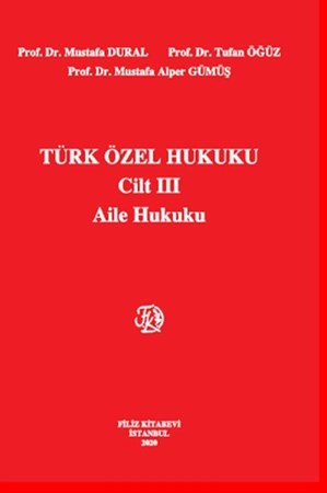 Türk Özel Hukuku Cilt III Aile Hukuku