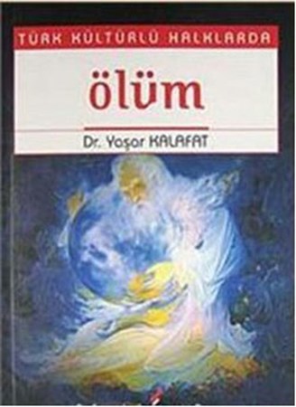 Türk Kültürlü Halklarda Ölüm