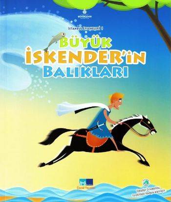 Büyük İskenderin Balıkları İstanbul Efsaneleri