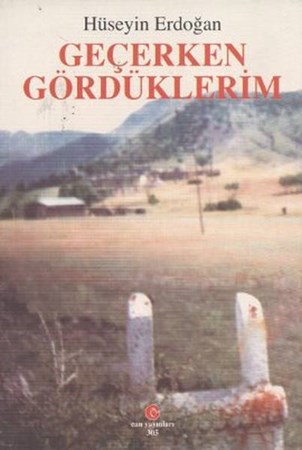 Geçerken Gördüklerim