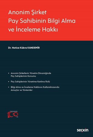 Anonim Şirket Pay Sahibinin Bilgi Alma ve İnceleme Hakkı- 1. BASKI