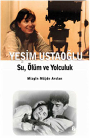 Su, Ölüm ve Yolculuk
