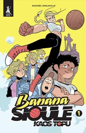 Banana Sioule Kaos Topu 1. Cilt