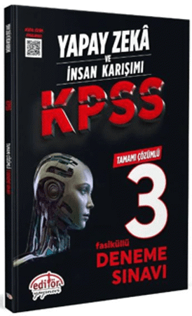 Yapay Zeka ve İnsan Karışımı KPSS Tamamı Çözümlü 3 Fasikül Deneme