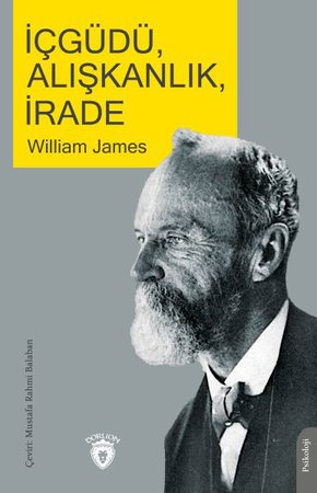 İçgüdü, Alışkanlık, İrade