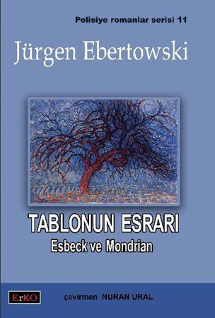 Tablonun Esrarı Esbeck Ve Mondrian