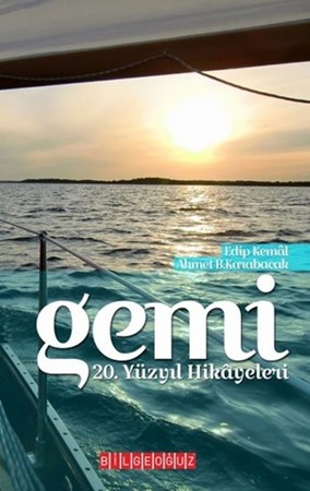 Gemi 20. Yüzyıl Hikayeleri