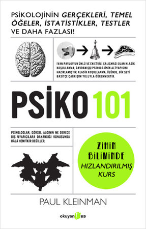 PSİKO 101:Psikolojinin Gerçekleri, Temel Öğeler, İstatistikler, Testler ve Daha Fazlası!